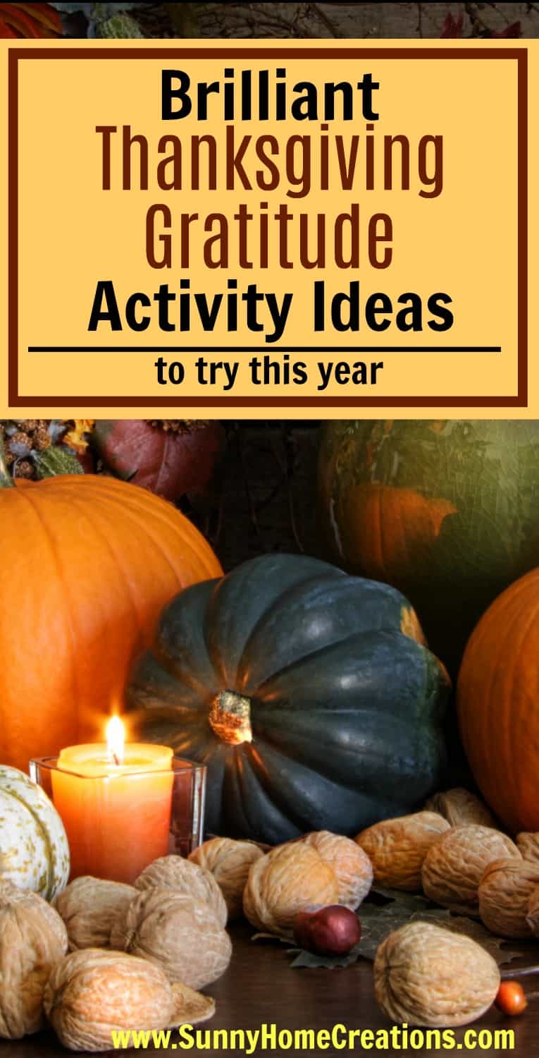 Brilliant Thanksgiving Gratitude Activity Ideas to try this year!