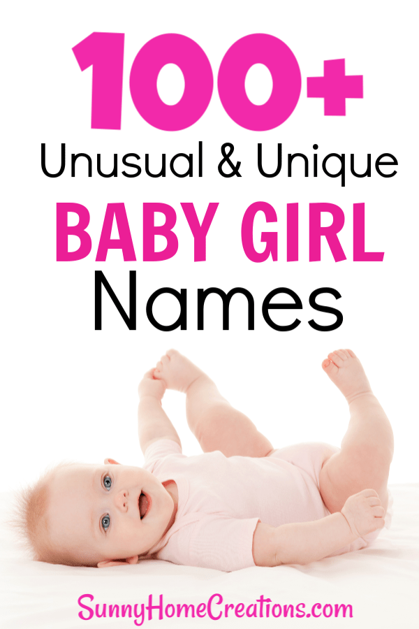 100+ Unusual & Unique Baby Girl names