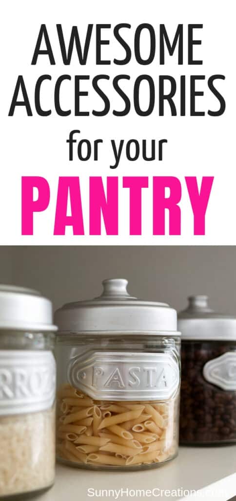 Must Have Pantry Organization Accessories